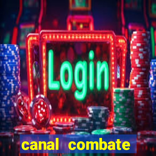 canal combate online multicanais